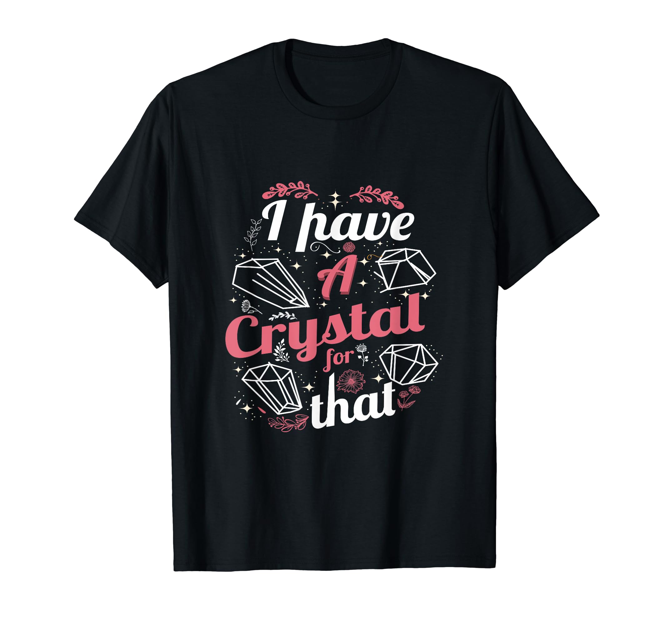 Funny Crystals Witchy Quoted Chakras T-Shirt - Streetwear Style Unisex - T-Shirt, Sweatshirt, Hoodie