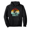 Haiti 70S 80S Throwback Vacation Holiday Hoodie - Novelty Apparel Unisex - T-Shirt, Sweatshirt, Hoodie
