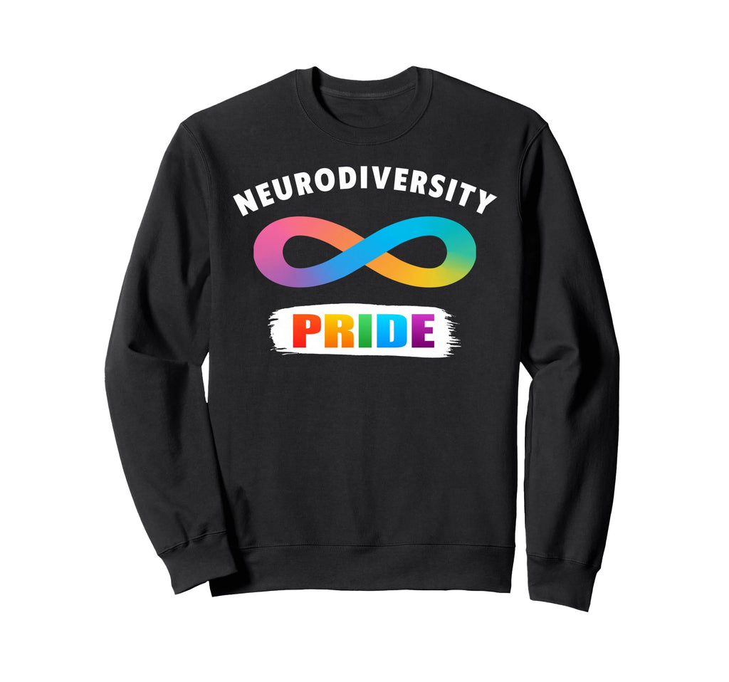 Neurodiversity Rainbow Infinity Sweatshirt - Novelty Apparel for Adults - T-Shirt, Sweatshirt, Hoodie