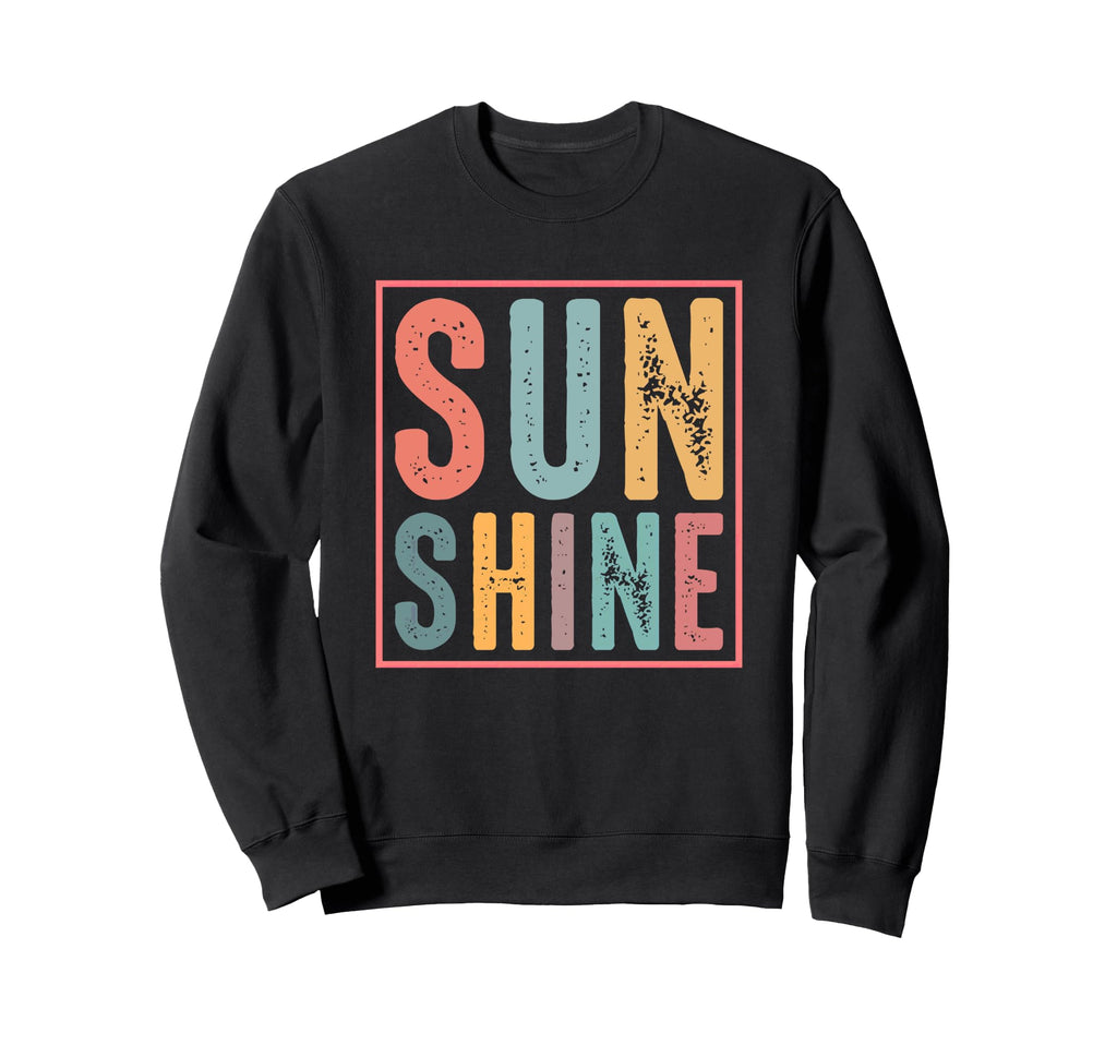 Sunshine Vibes Colorful Typography Sweatshirt - Unique Graphic for Adults - T-Shirt, Sweatshirt, Hoodie