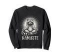 Namaste Raccoon Yoga Meditation Lover Sweatshirt - Streetwear Style Unisex - T-Shirt, Sweatshirt, Hoodie