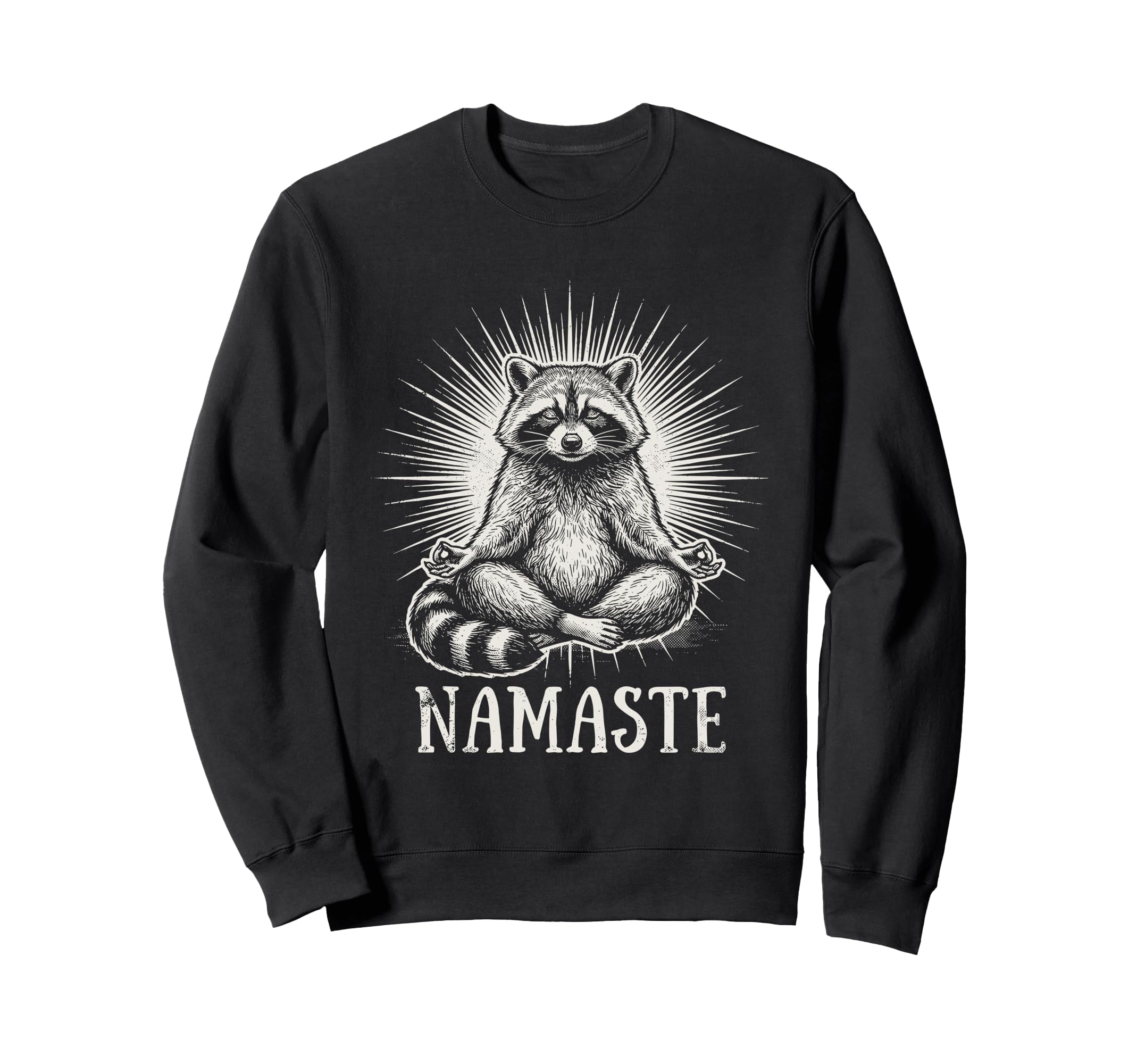 Namaste Raccoon Yoga Meditation Lover Sweatshirt - Streetwear Style Unisex - T-Shirt, Sweatshirt, Hoodie