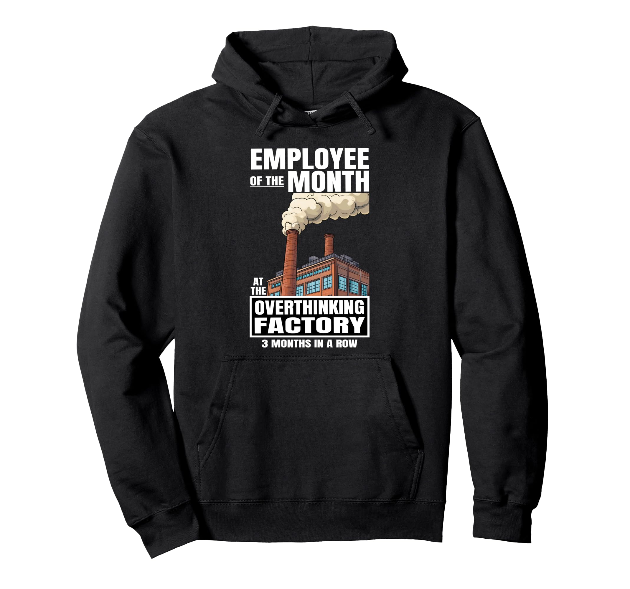 Overthinking Factory Sweatshirt - Casual Everyday Wear Men Women - T-Shirt, Sweatshirt, Hoodie