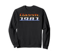 1981 Sweatshirt - Streetwear Style for Adults - T-Shirt, Sweatshirt, Hoodie
