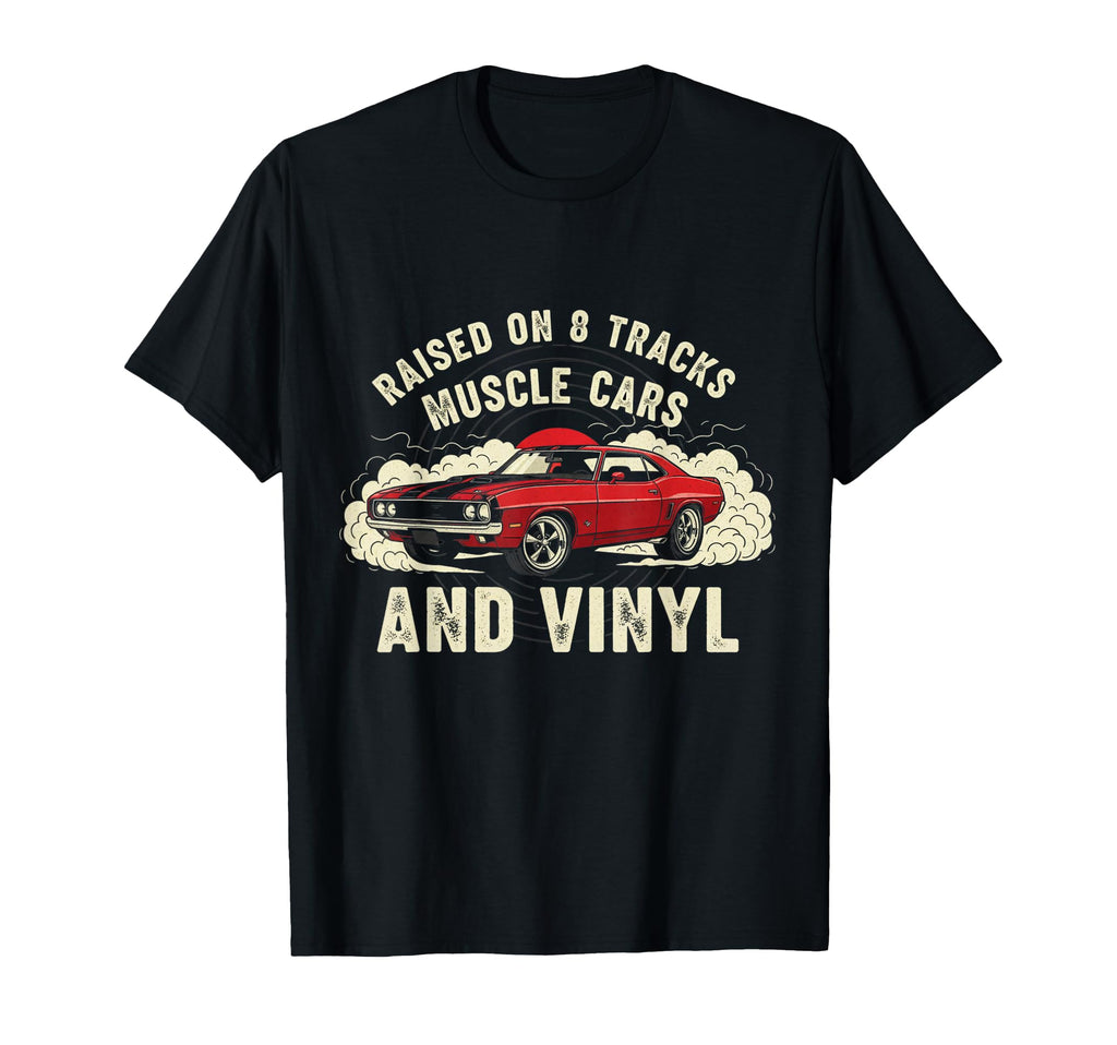 Raised Vinyl And V8S 70S Car Lover T-Shirt - Fun Novelty Design for Adults - T-Shirt, Sweatshirt, Hoodie
