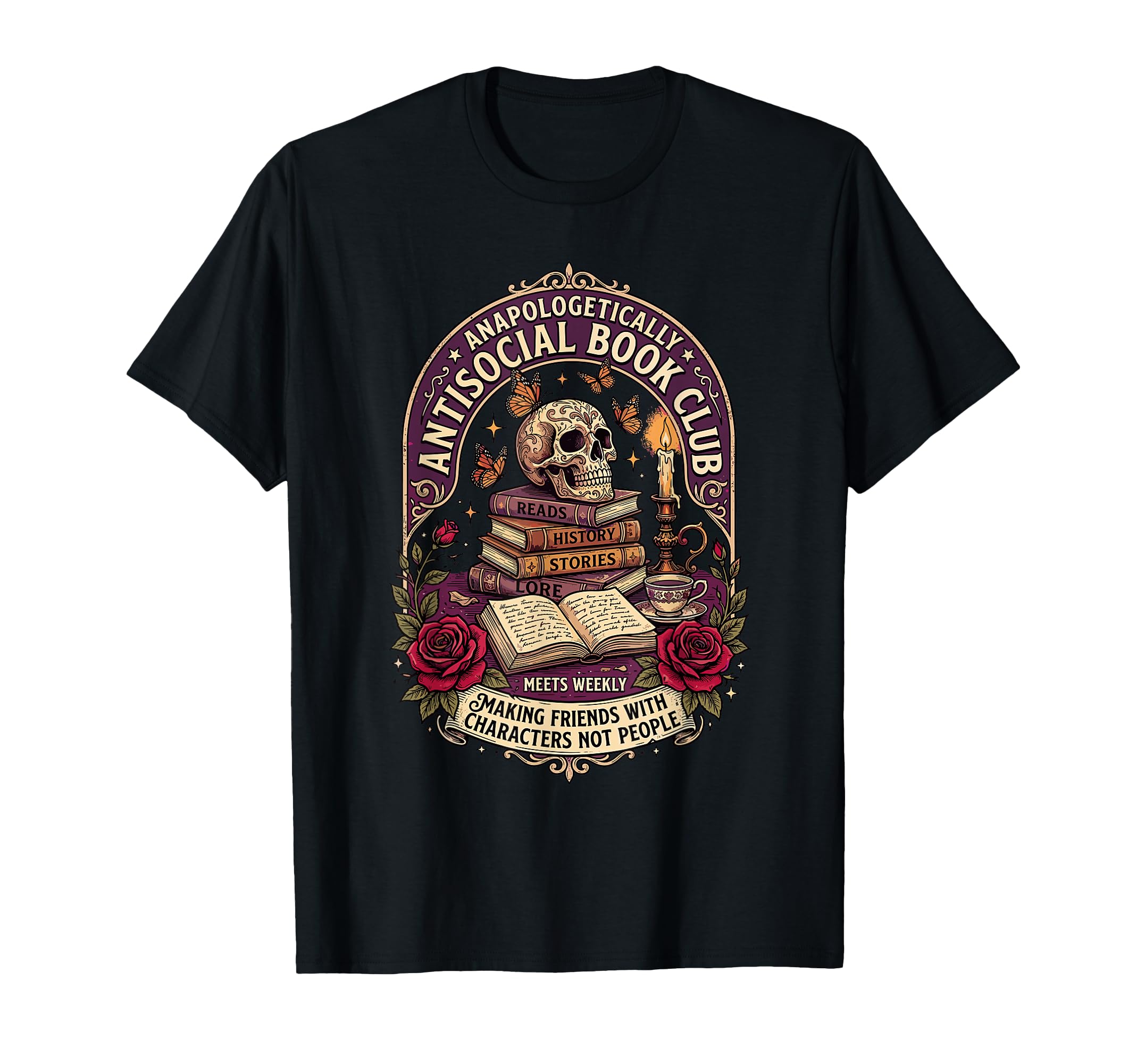 Unapologetically Antisocial Book T-Shirt - Casual Everyday Wear Men Women - T-Shirt, Sweatshirt, Hoodie