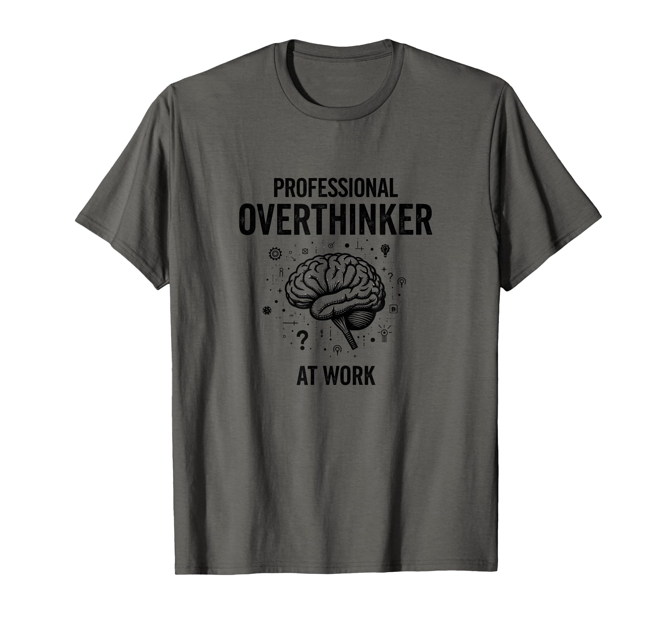 Professional Overthinker Work Funny T-Shirt - Custom Art Print for Adults - T-Shirt, Sweatshirt, Hoodie