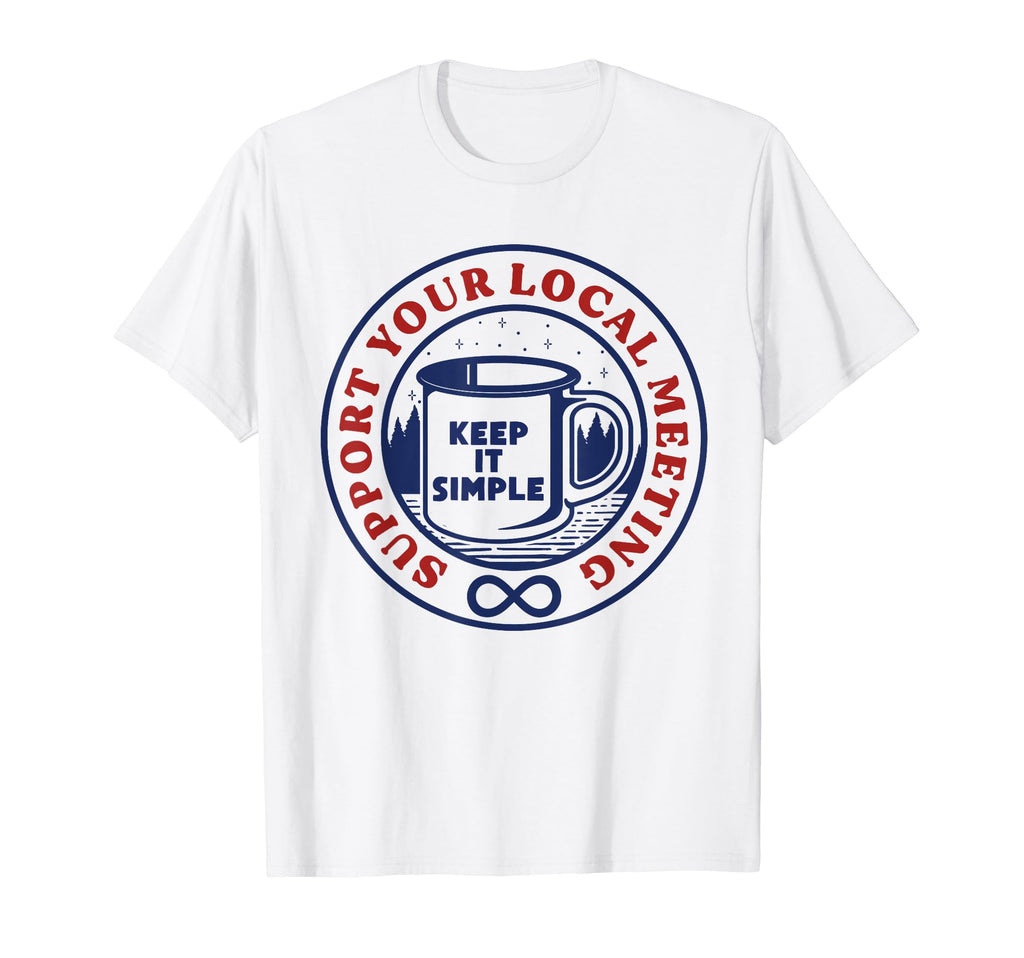 12 Step Meeting Aa Na Recovery Sober T-Shirt - Streetwear Style Men Women - T-Shirt, Sweatshirt, Hoodie