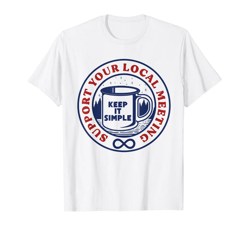 12 Step Meeting Aa Na Recovery Sober T-Shirt - Streetwear Style Men Women - T-Shirt, Sweatshirt, Hoodie