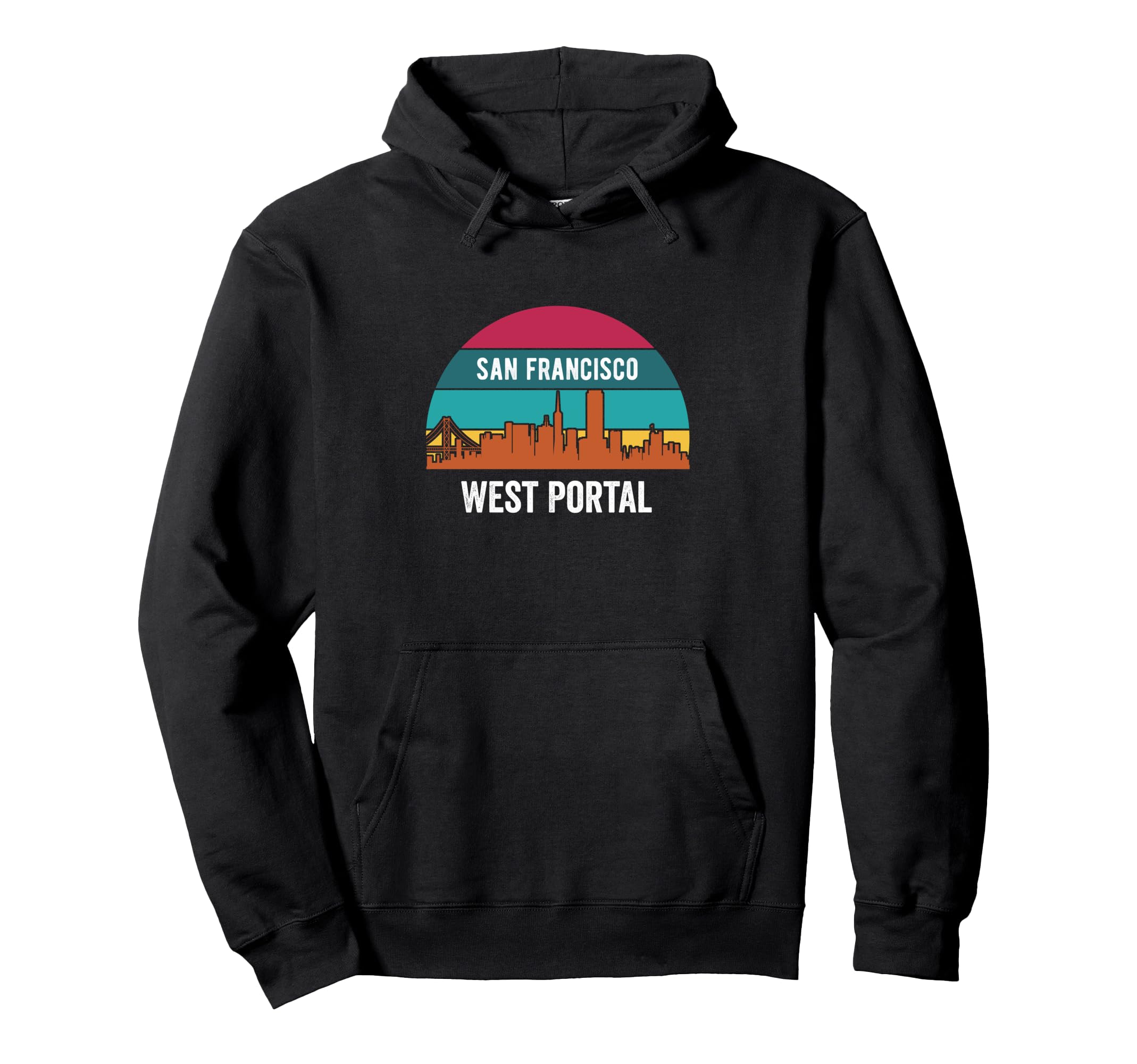 West Portal San Francisco California Hoodie - Graphic Print Men Women - T-Shirt, Sweatshirt, Hoodie
