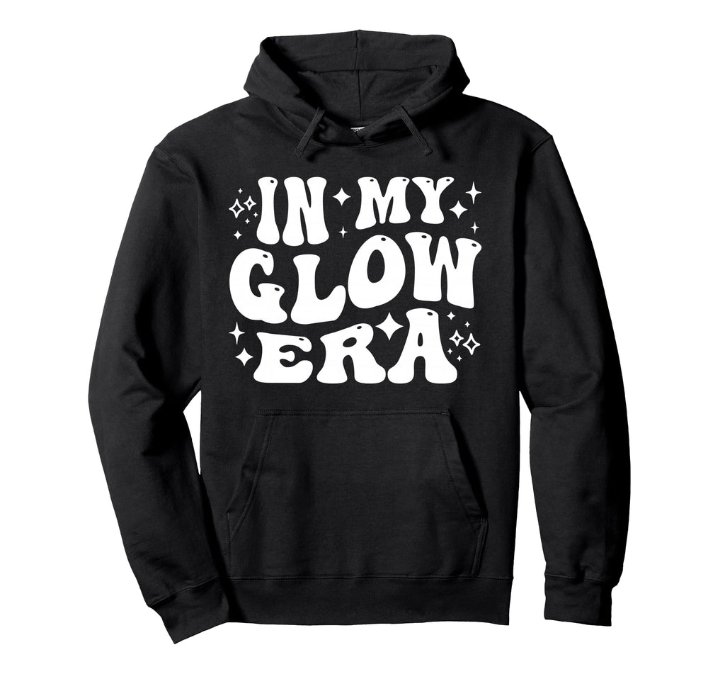 My Glow Era Self Care Confidence Hoodie - Fun Novelty Design for Adults - T-Shirt, Sweatshirt, Hoodie
