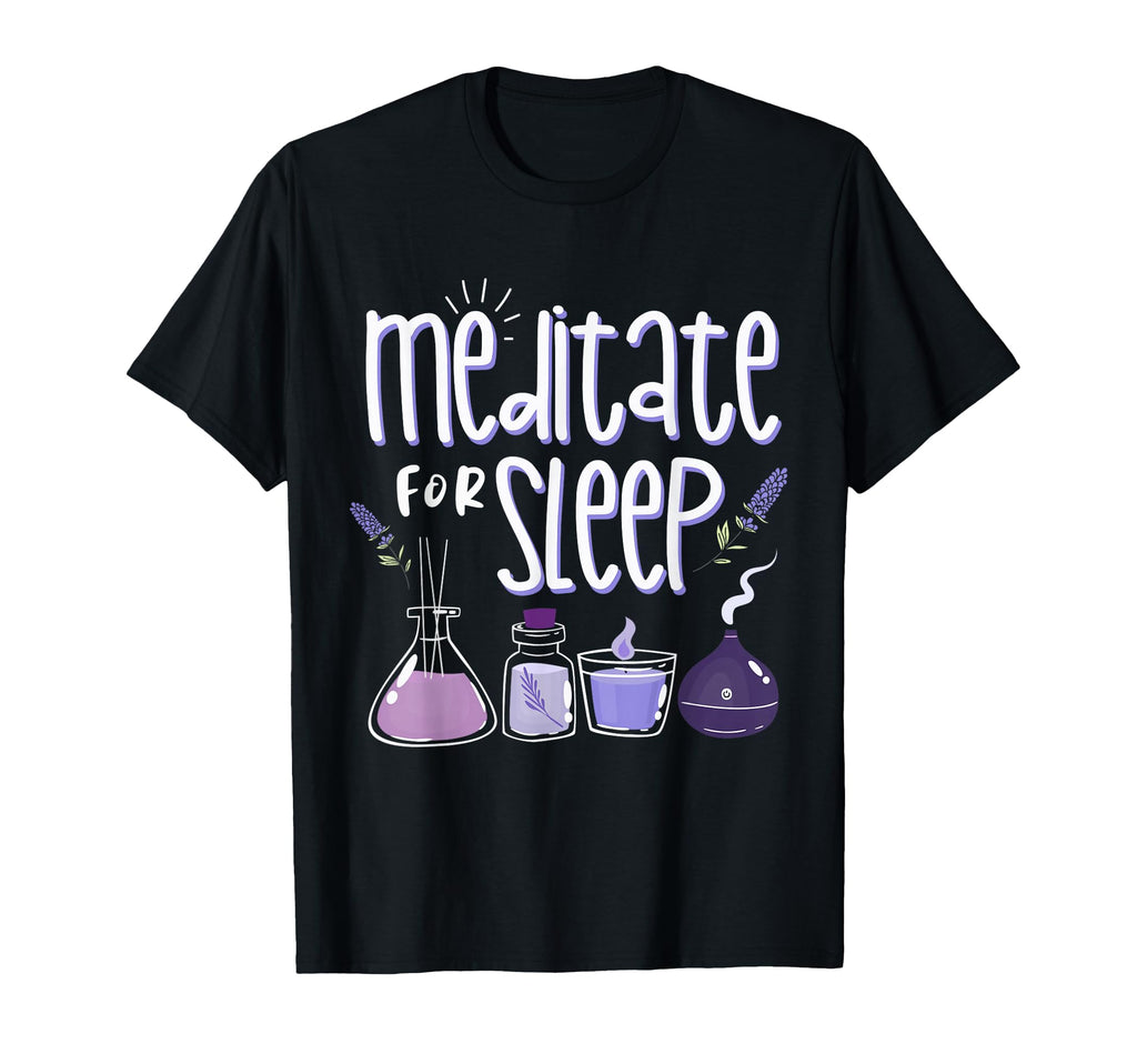 Meditation Meditate Sleep T-Shirt - Custom Art Print for Adults - T-Shirt, Sweatshirt, Hoodie