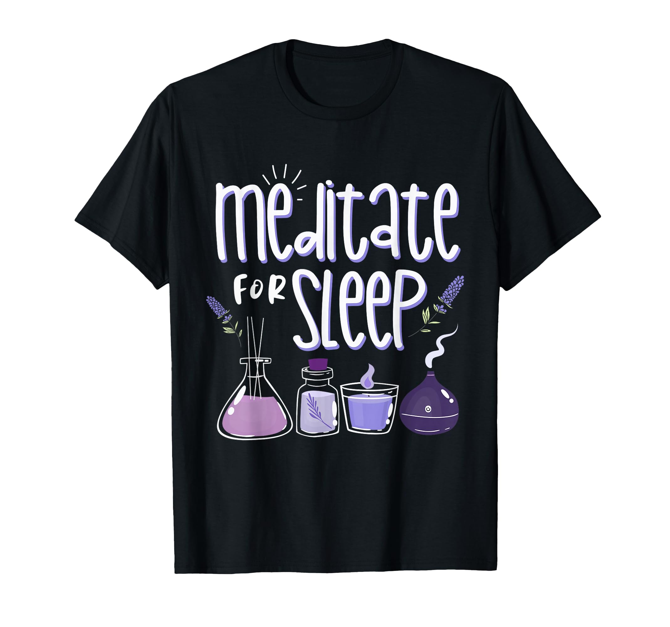 Meditation Meditate Sleep T-Shirt - Custom Art Print for Adults - T-Shirt, Sweatshirt, Hoodie