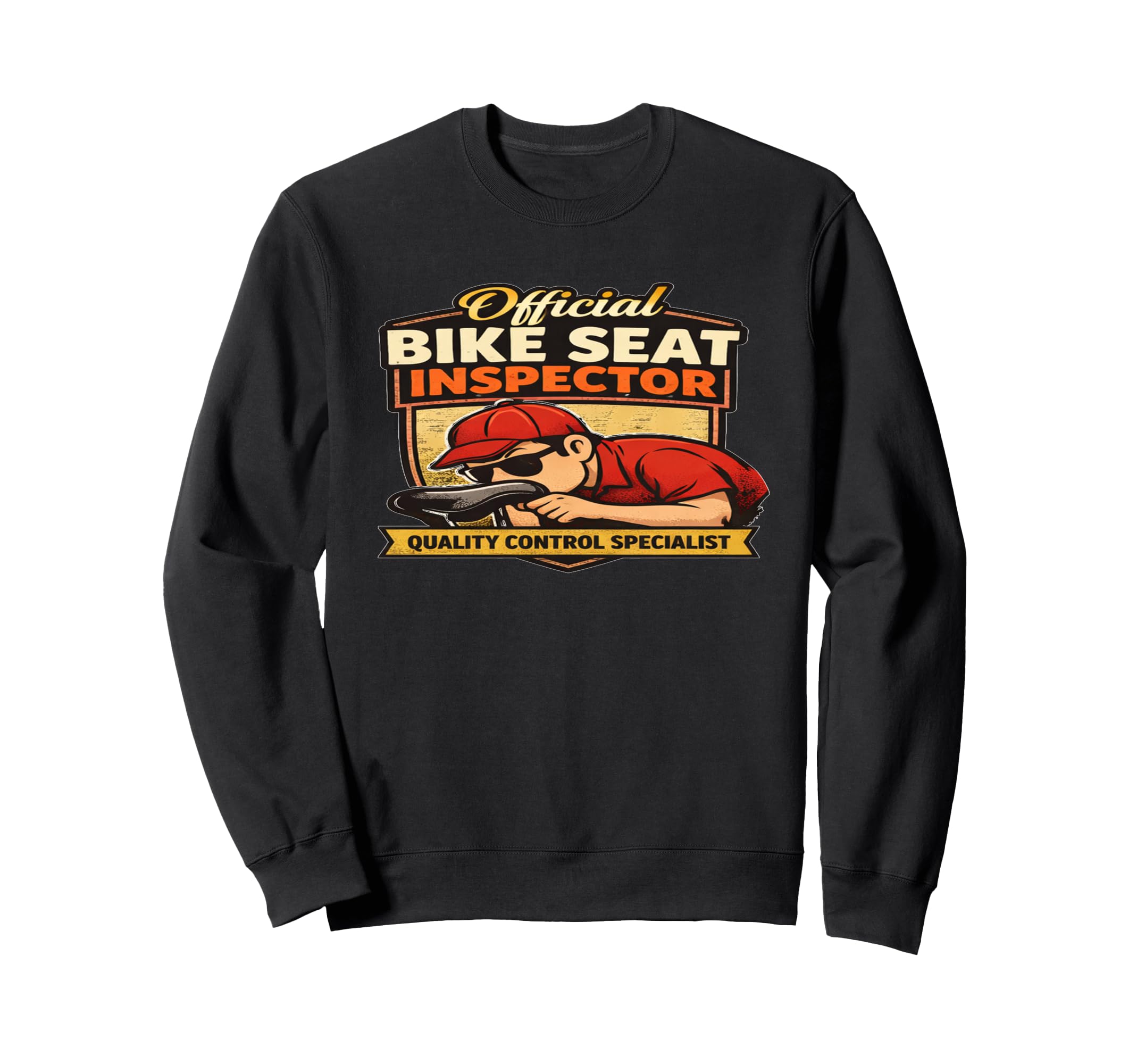 Bike Seat Inspector Funny Job Title Sweatshirt - Graphic Print for Adults - T-Shirt, Sweatshirt, Hoodie