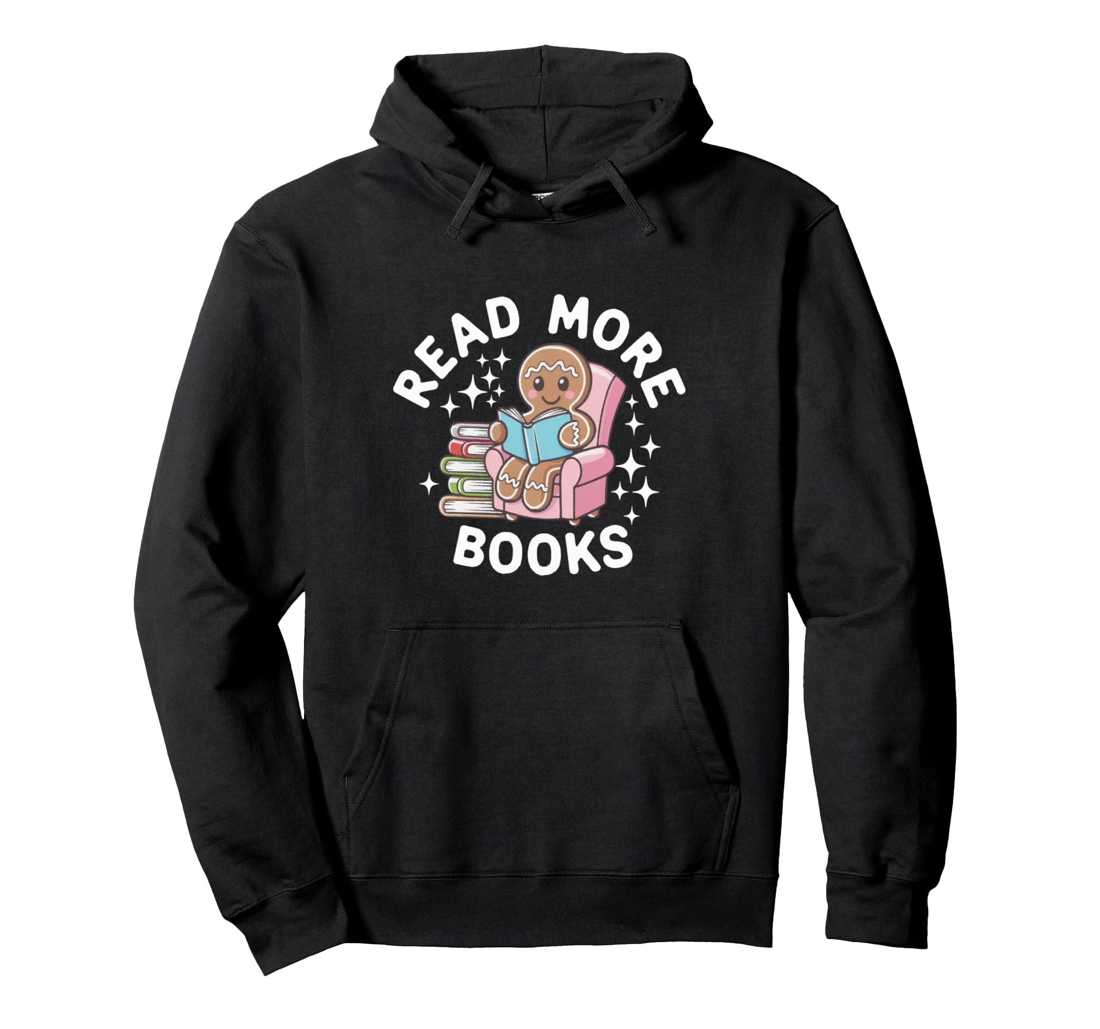 Teacher Read More Books Funny Hoodie - Fun Novelty Design Unisex - T-Shirt, Sweatshirt, Hoodie