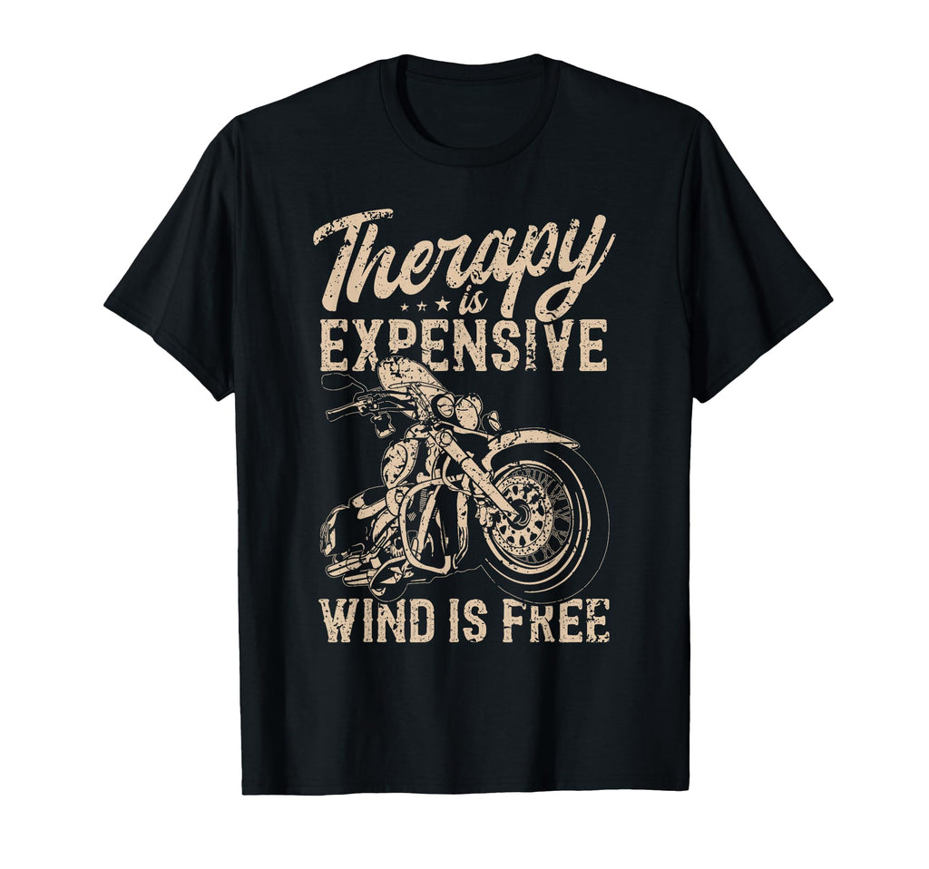 Therapy Is Expensive Wind Is Free T-Shirt - Streetwear Style for Adults - T-Shirt, Sweatshirt, Hoodie
