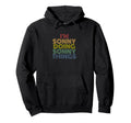 Im Sonny Doing Sonny Things Funny Hoodie - Novelty Apparel for Adults - T-Shirt, Sweatshirt, Hoodie
