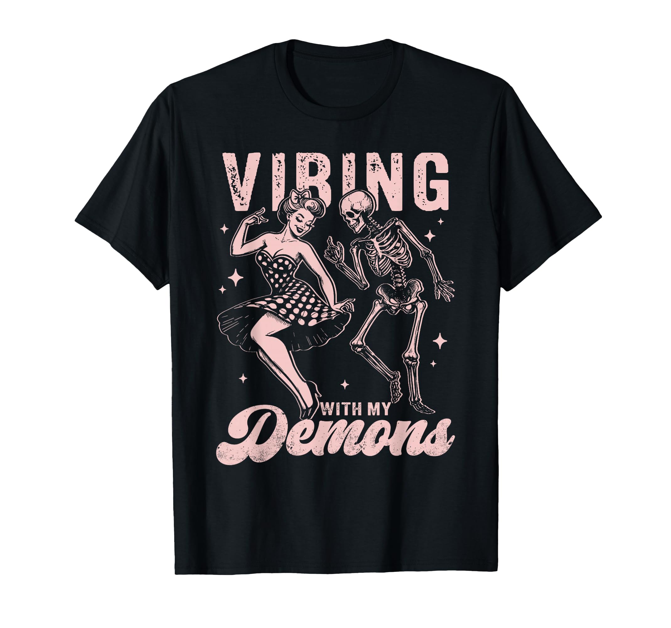 Funny Vibing My Demons Gothic Pinup Art T-Shirt - Unique Graphic Men Women - T-Shirt, Sweatshirt, Hoodie