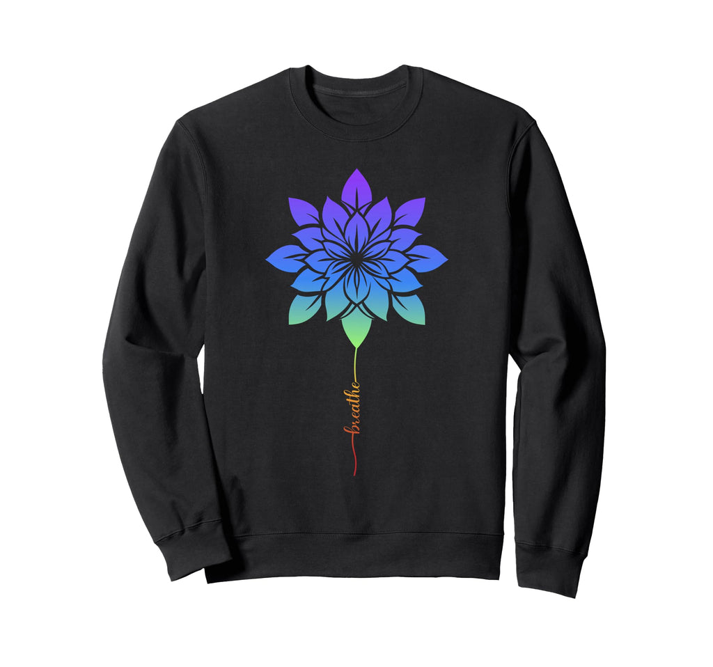 Breathe Mandala Flower Sweatshirt - Casual Everyday Wear for Adults - T-Shirt, Sweatshirt, Hoodie