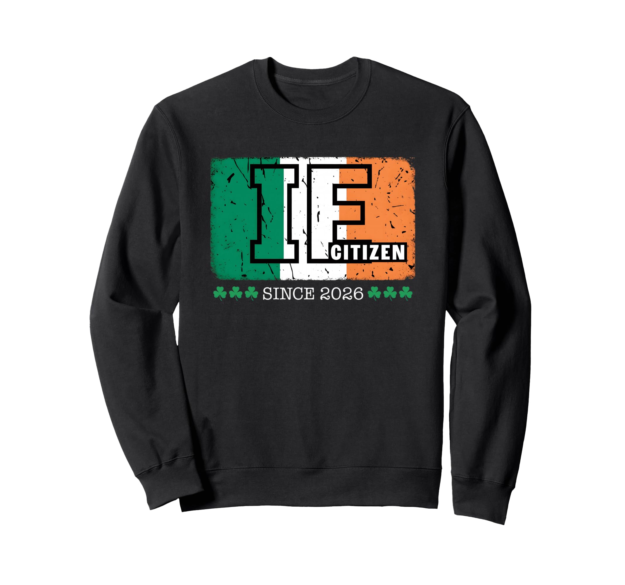 Distressed Grunge Irish Citizen Sweatshirt - Aesthetic Graphic Unisex - T-Shirt, Sweatshirt, Hoodie