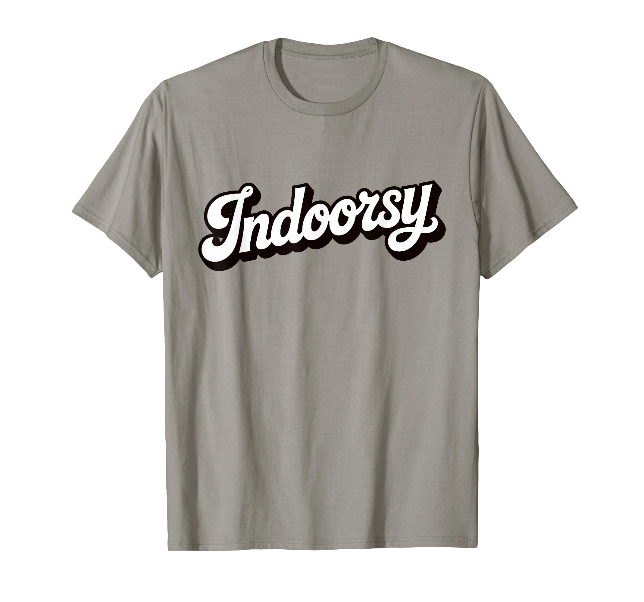 Antisocial Homebody Indoorsy Introvert T-Shirt - Graphic Print for Adults - T-Shirt, Sweatshirt, Hoodie