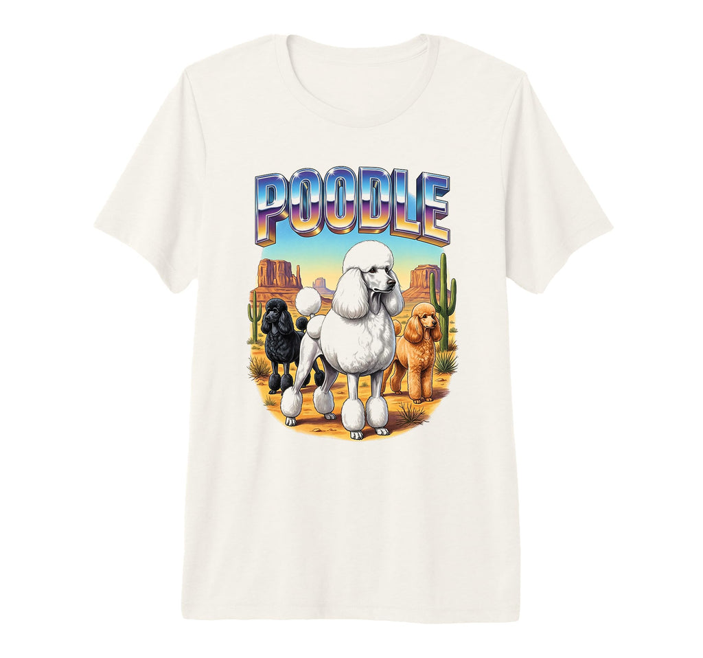 Poodle 90S Dog Lover 80S Poodle T-Shirt - Fun Novelty Design for Adults - T-Shirt, Sweatshirt, Hoodie