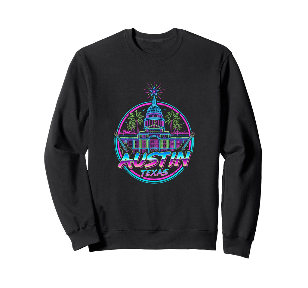 Austin Texas Capitol Synthwave 80S Sweatshirt - Graphic Print Men Women - T-Shirt, Sweatshirt, Hoodie