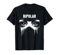 Bipolar Disorder Awareness Mental Health T-Shirt - Unique Graphic Men Women - T-Shirt, Sweatshirt, Hoodie