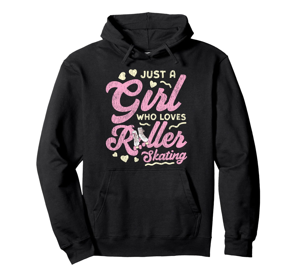Roller Skating Skate 1970S Just Hoodie - Casual Everyday Wear for Adults - T-Shirt, Sweatshirt, Hoodie
