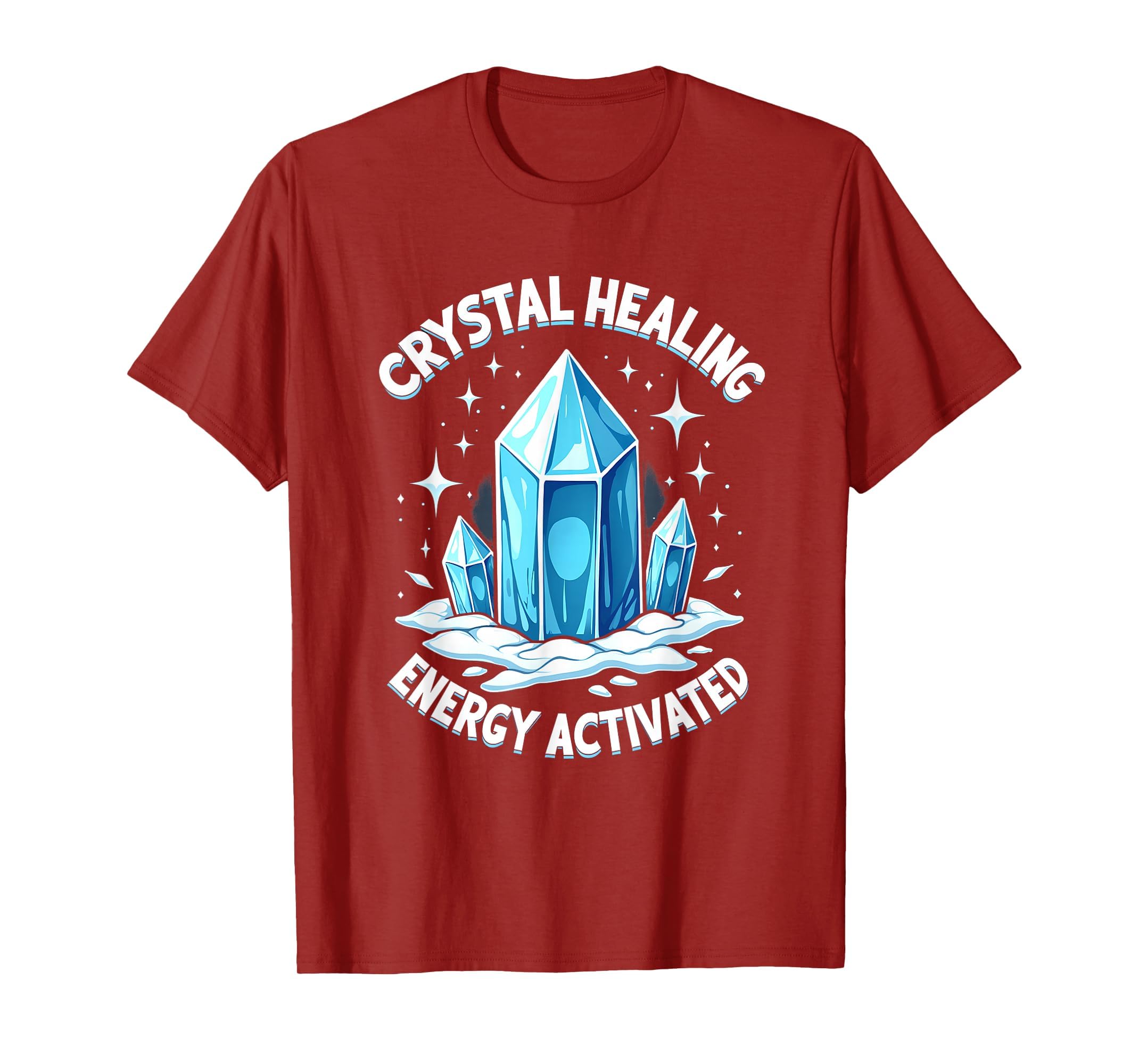 Crystal Healing Energy Activated T-Shirt - Fun Novelty Design Men Women - T-Shirt, Sweatshirt, Hoodie