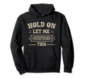 Funny Overthinker Hold Let Me Hoodie - Custom Art Print for Adults - T-Shirt, Sweatshirt, Hoodie