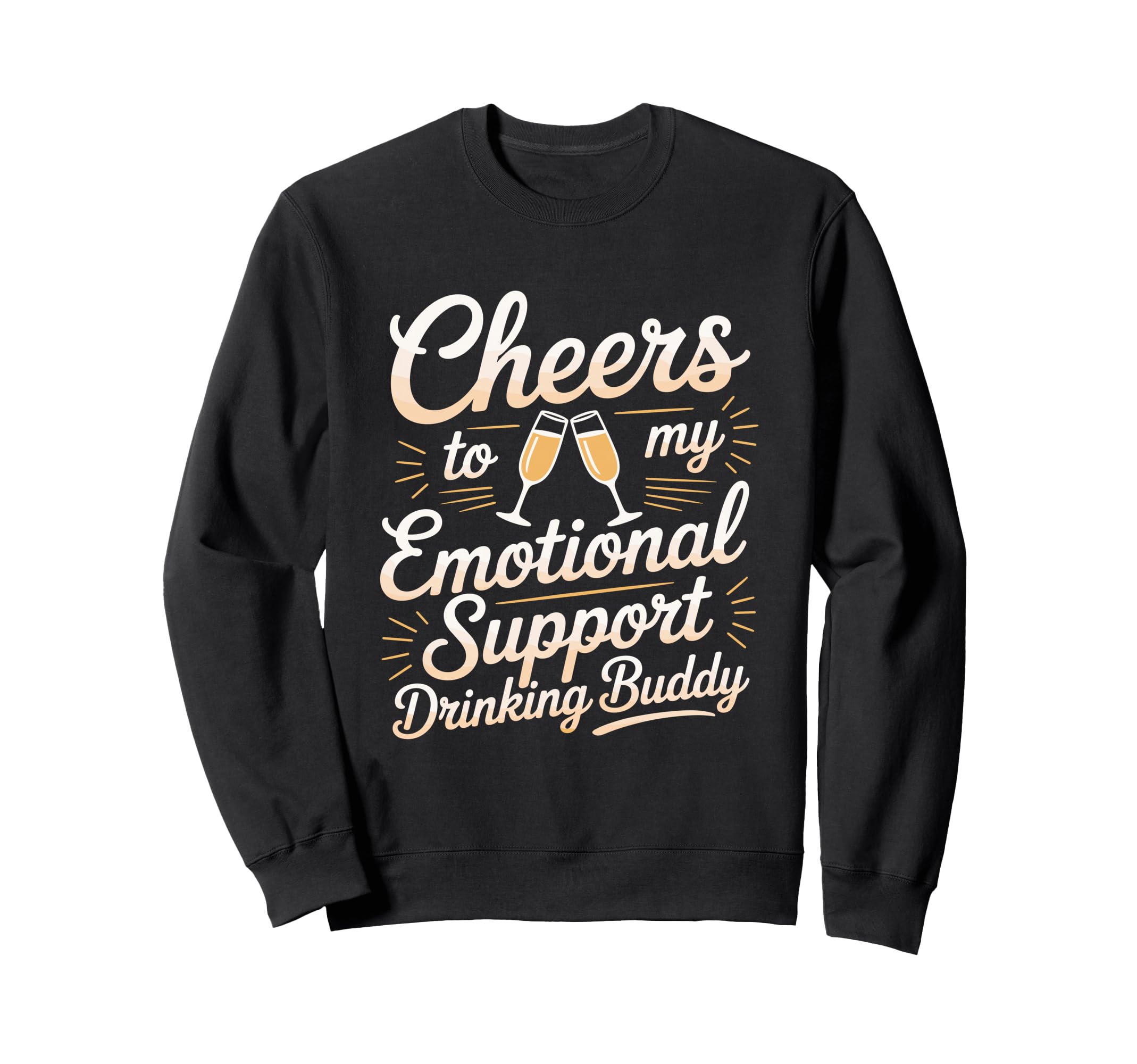 Emotional Support Drinking Buddy Do Not Hoodie - Novelty Apparel Men Women - T-Shirt, Sweatshirt, Hoodie