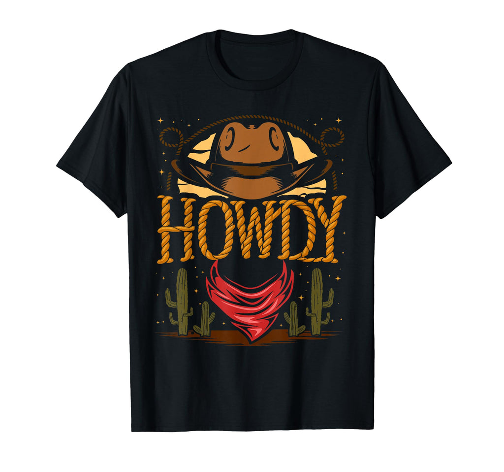 Howdy Cowboy Cactus Western Country T-Shirt - Streetwear Style Men Women - T-Shirt, Sweatshirt, Hoodie
