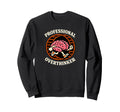 Professional Overthinker Brain Sweatshirt - Graphic Print for Adults - T-Shirt, Sweatshirt, Hoodie