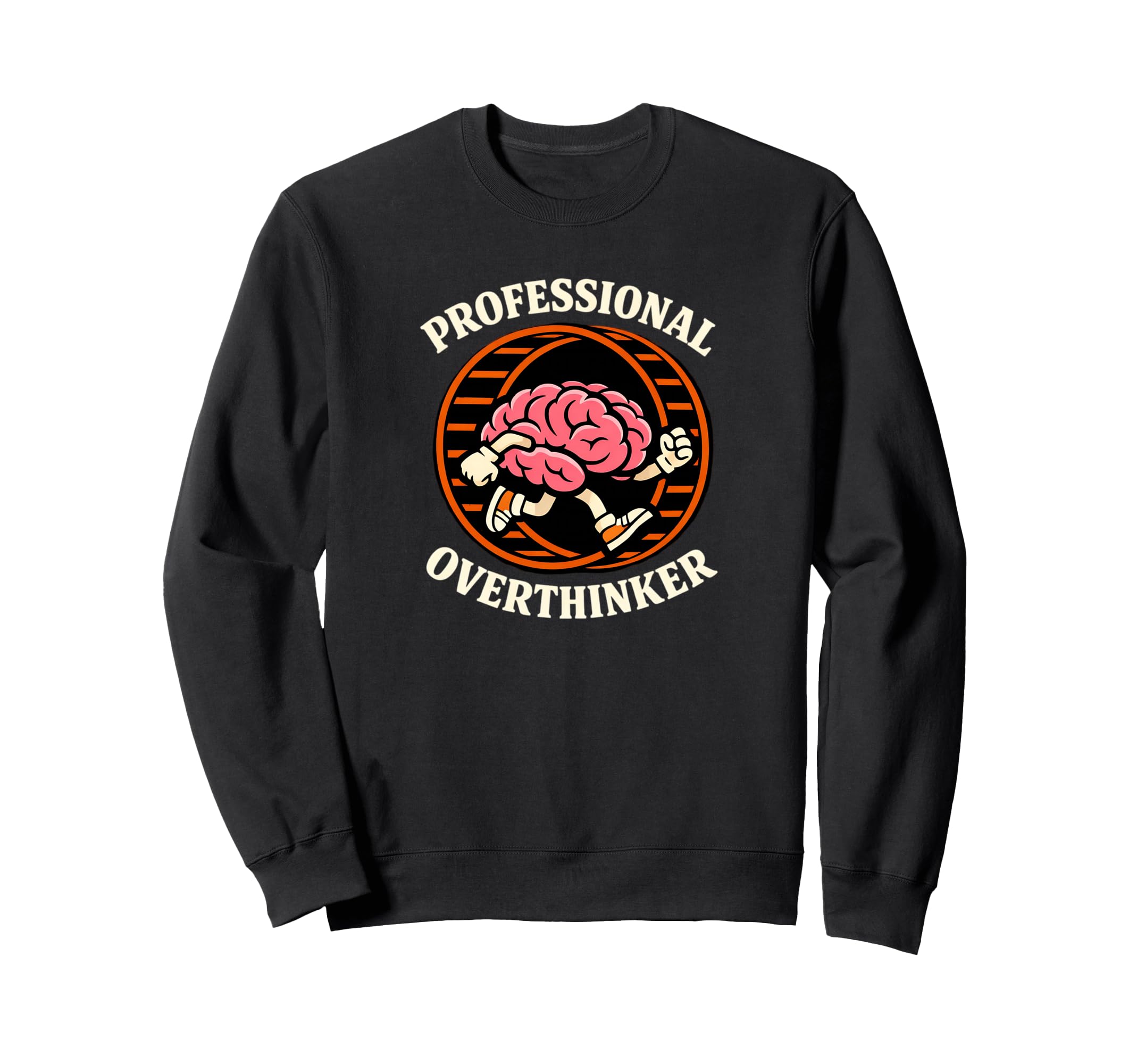 Professional Overthinker Brain Sweatshirt - Graphic Print for Adults - T-Shirt, Sweatshirt, Hoodie