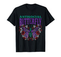 Butterfly Antisocial Entomologist T-Shirt - Casual Everyday Wear Men Women - T-Shirt, Sweatshirt, Hoodie