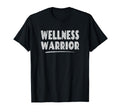 Wellness Warrior Mental Health Advocate T-Shirt - Streetwear Style Unisex - T-Shirt, Sweatshirt, Hoodie