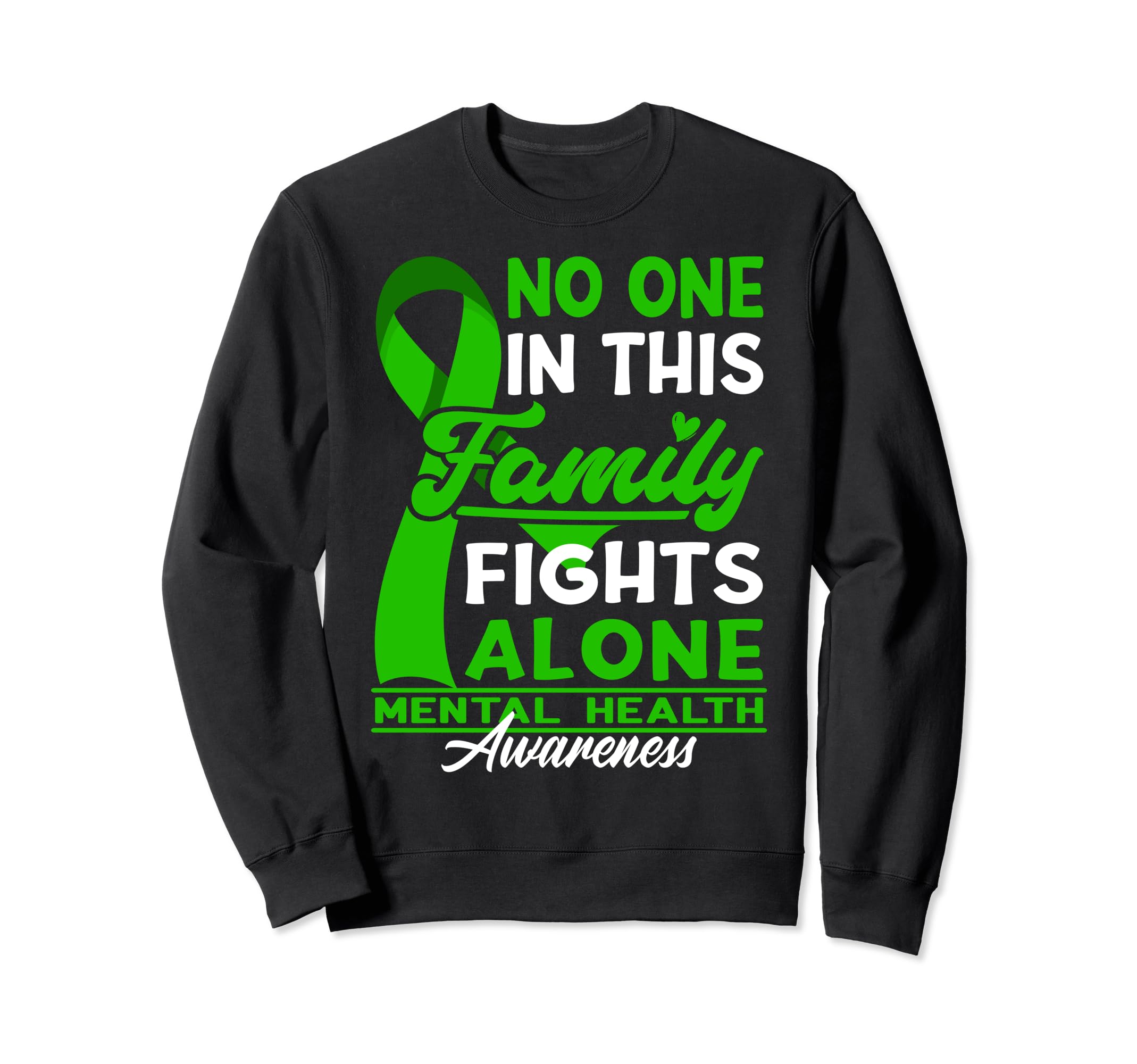 No One This Family Fights Alone I Sweatshirt - Graphic Print for Adults - T-Shirt, Sweatshirt, Hoodie