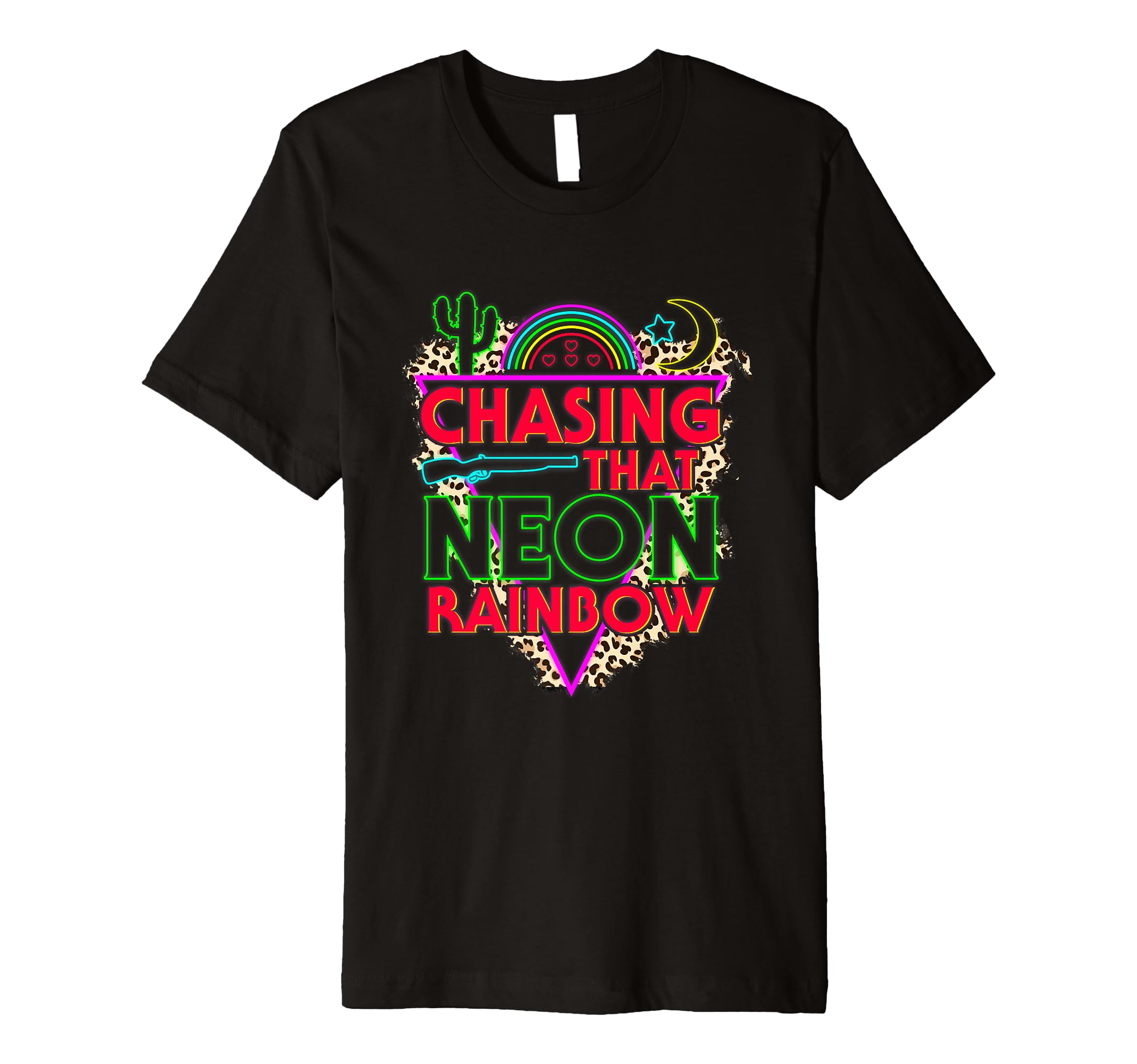 Country Music Chasing Thats Neon T-Shirt - Trendy Graphic Men Women - T-Shirt, Sweatshirt, Hoodie