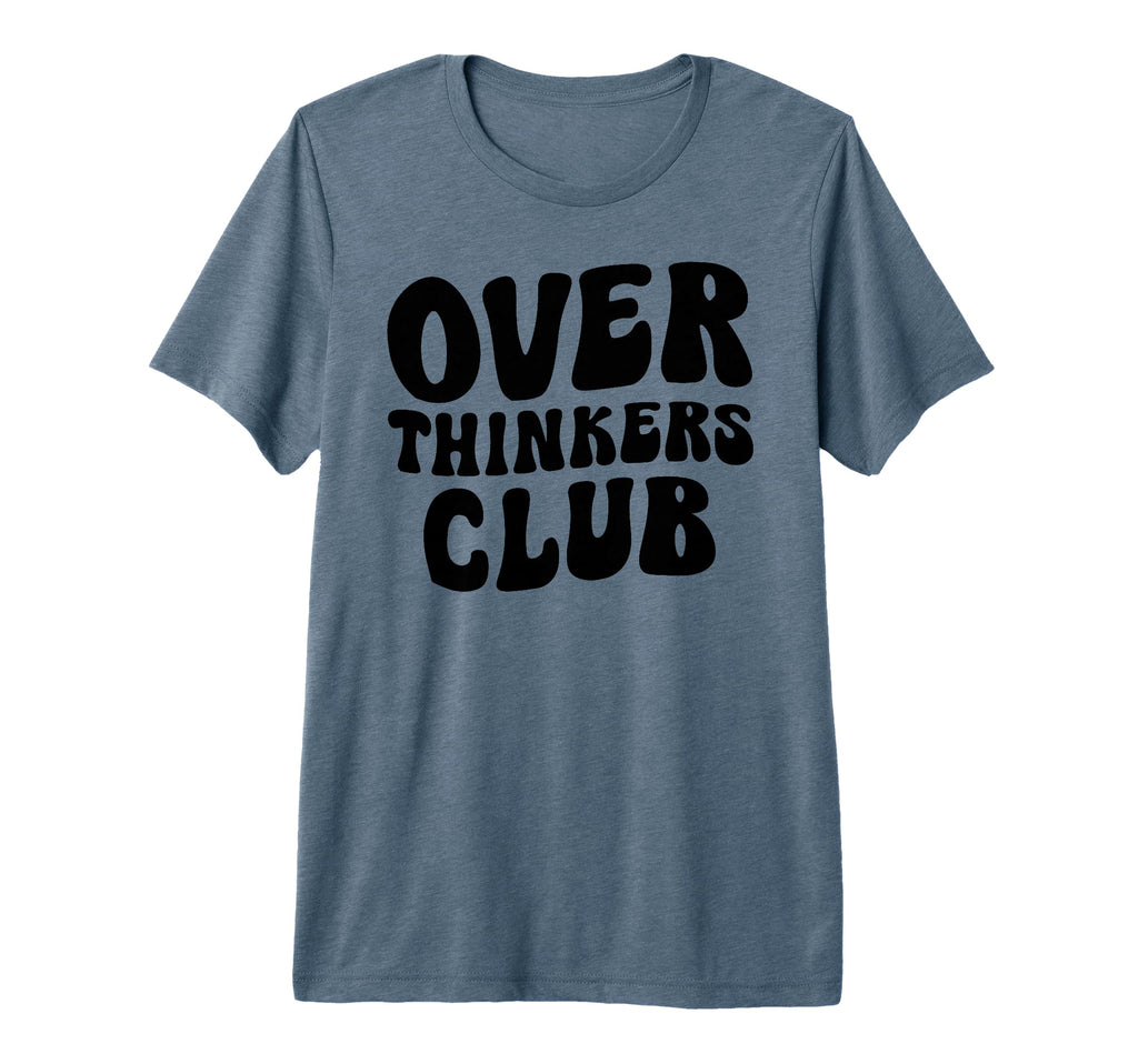 Overthinkers Club Tri Blend T-Shirt - Aesthetic Graphic Unisex - T-Shirt, Sweatshirt, Hoodie