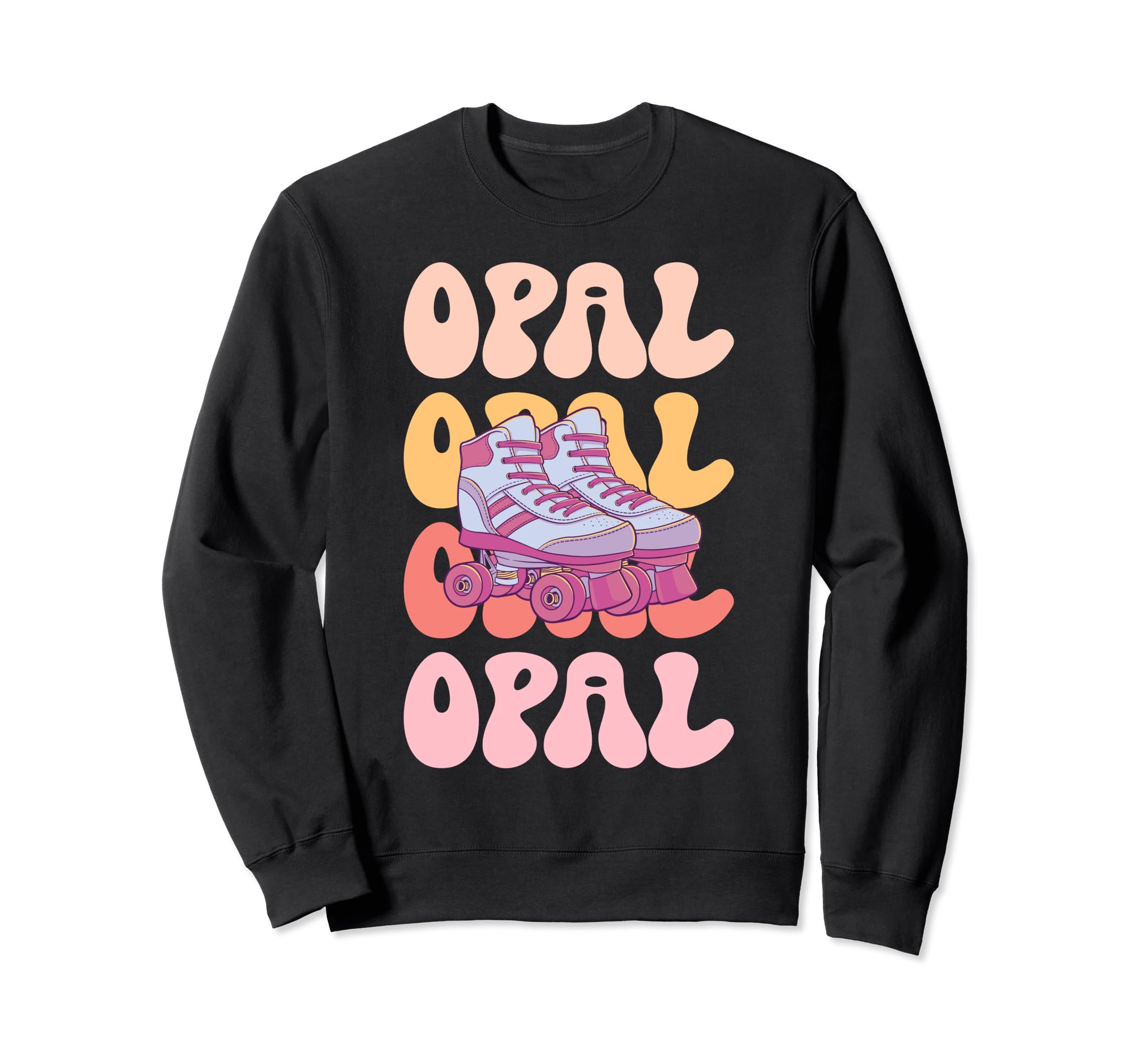 Opal Name Roller Skating Hobby Sweatshirt - Aesthetic Graphic Men Women - T-Shirt, Sweatshirt, Hoodie