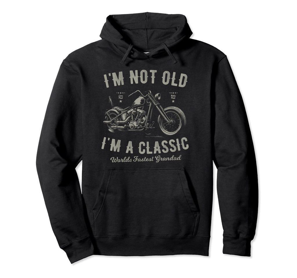 Im Not Old Im Motorbike Birthday Hoodie - Custom Art Print for Adults - T-Shirt, Sweatshirt, Hoodie