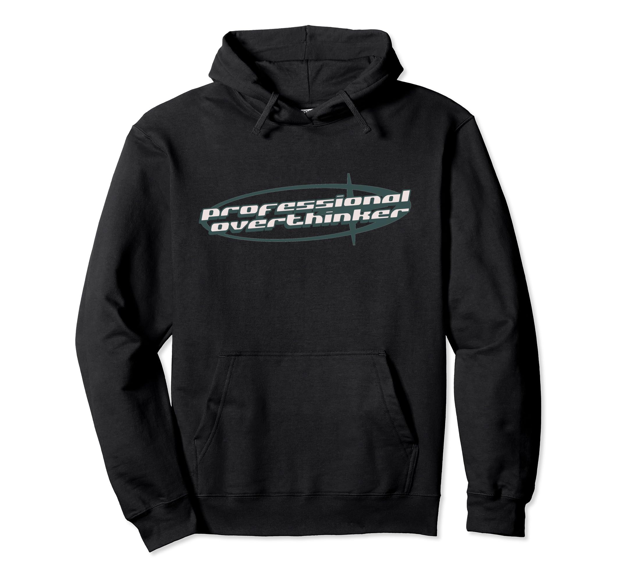 Professional Overthinker Joke Funny Y2K Hoodie - Trendy Graphic Unisex - T-Shirt, Sweatshirt, Hoodie