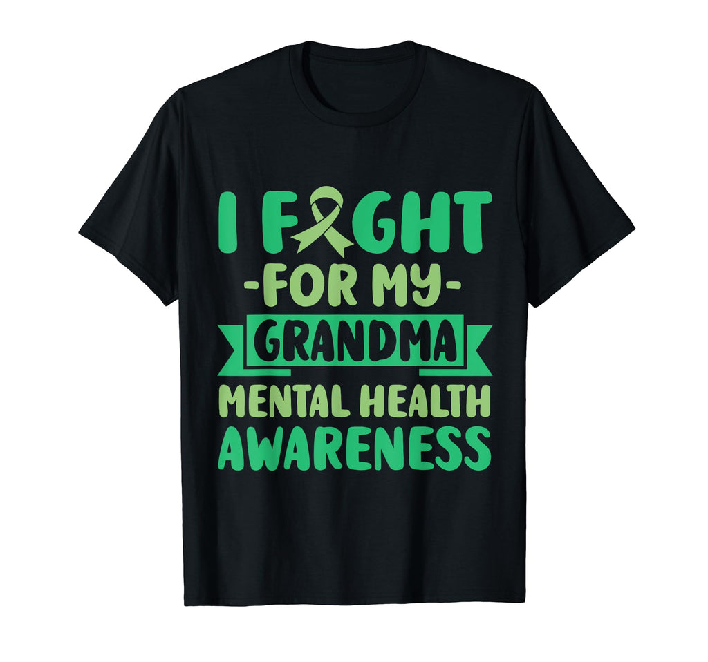 I Fight My Grandma Her Fight Mental T-Shirt - Trendy Graphic for Adults - T-Shirt, Sweatshirt, Hoodie