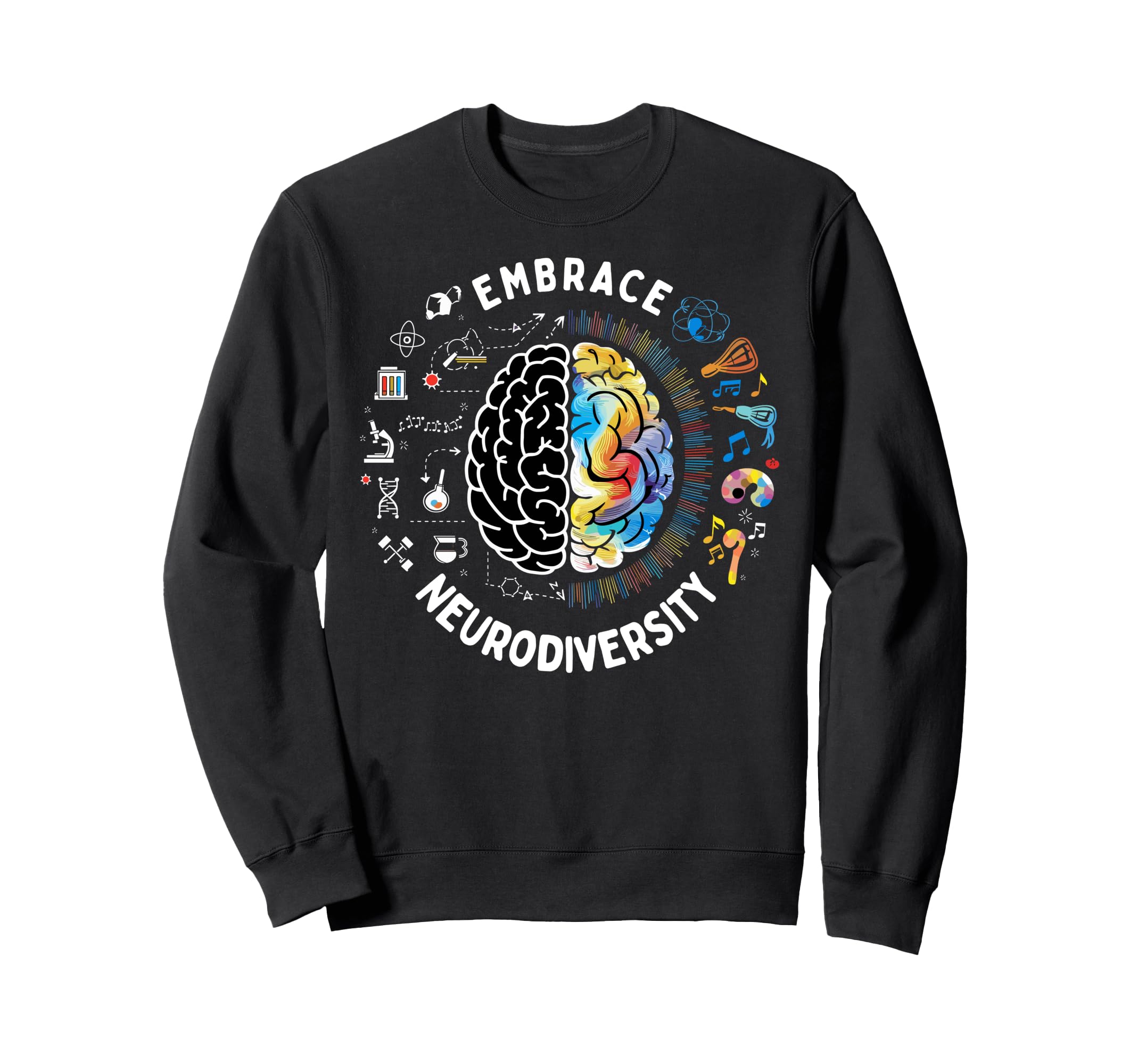 Embrace Neurodiversity Autism Sweatshirt - Aesthetic Graphic Unisex - T-Shirt, Sweatshirt, Hoodie