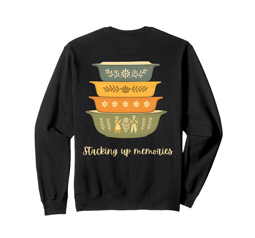 Stacking Up Memories Bowls Back Sweatshirt - Custom Art Print Men Women - T-Shirt, Sweatshirt, Hoodie