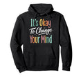 Self Acceptance Overthinker Indecisive T-Shirt - Trendy Graphic for Adults - T-Shirt, Sweatshirt, Hoodie