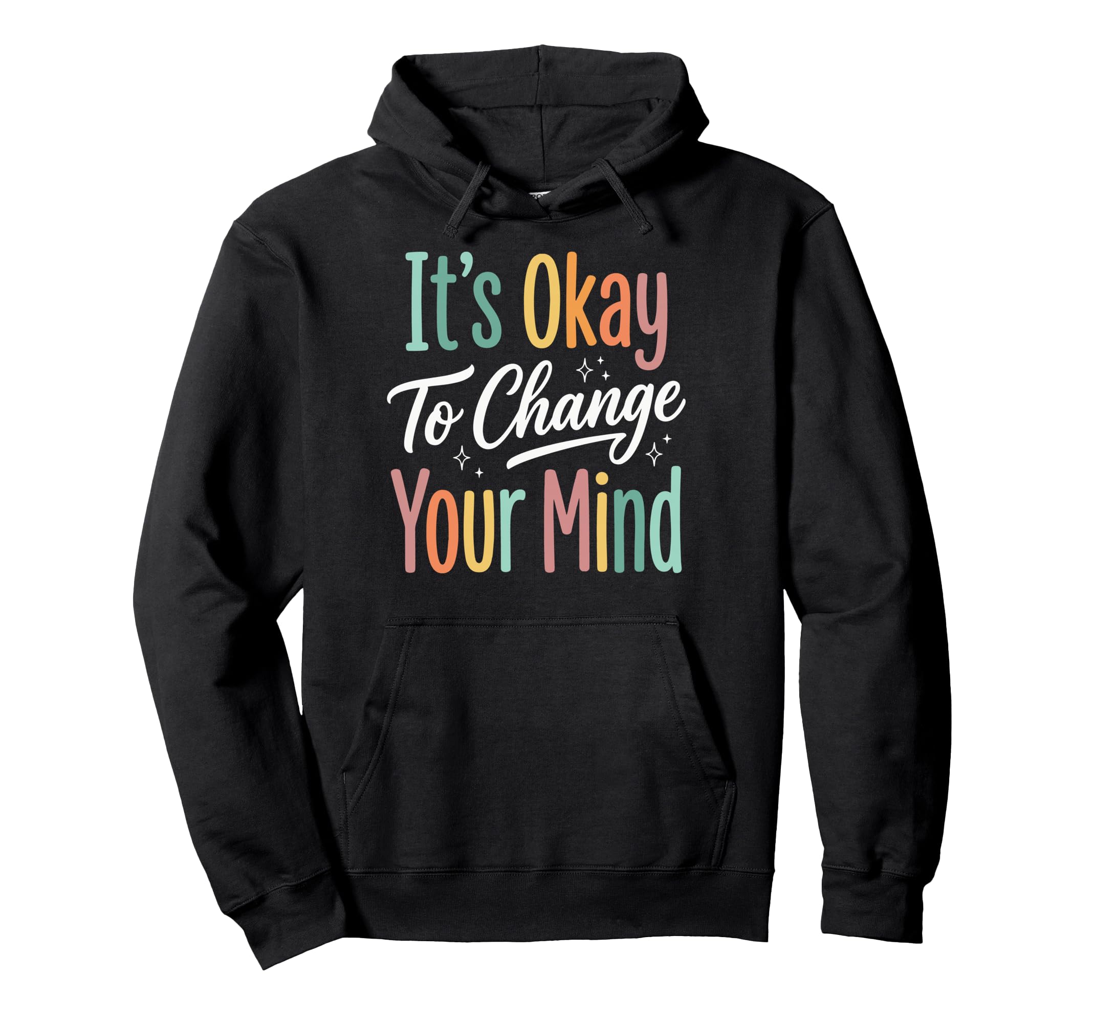 Self Acceptance Overthinker Indecisive T-Shirt - Trendy Graphic for Adults - T-Shirt, Sweatshirt, Hoodie
