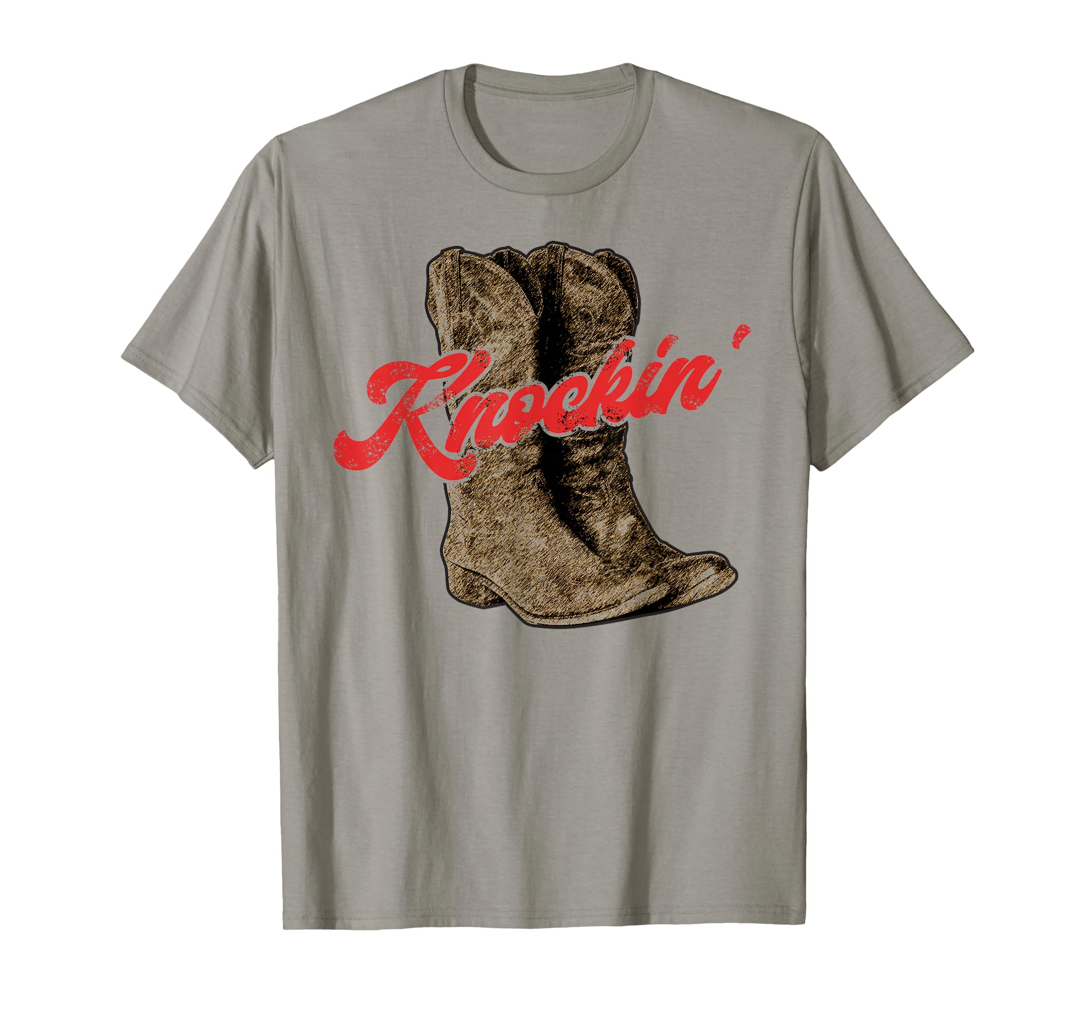 Knockin Boots Boot Cowboy T-Shirt - Casual Everyday Wear for Adults - T-Shirt, Sweatshirt, Hoodie