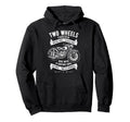 Two Wheels Forever Motorcycle Hoodie - Novelty Apparel Men Women - T-Shirt, Sweatshirt, Hoodie